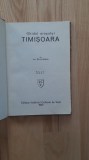 Ion Stoia-Udrea - Ghidul orasului Timisoara (1941) monografie Ghid Banat Timis judetul monografia