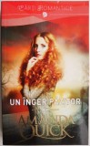 Un inger pazitor - Amanda Quick, Roman de dragoste, Carte beletristica