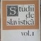 STUDII DE SLAVISTICA VOL.1-GH. BOLOCAN