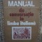 MANUAL DE CONVERSATIE IN LIMBA ITALIANA - DOINA CONDREA DERER