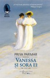 Roman Vanessa si sora ei Priya Parmar Humanitas Fiction coperta brosata Beletristica