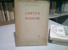CARTEA RANILOR - ION POTOPIN foto