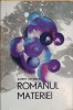 Romanul Materiei. Cibernetica si Universul - Albert Ducrocq, 1966, Editura Stiintifica, Filosofie, Hardcover