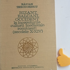 Bizant Balcani Occident la inceputurile culturii medievale Razvan Theodorescu