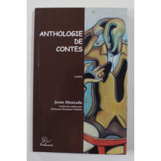 ANTHOLOGIE DE CONTES par JESUS MONCADA , 2010