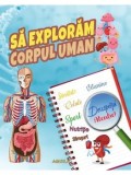 Cumpara ieftin Sa exploram corpul uman/***