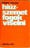 Panek Zoltan - Hiuz-szemet fogok viselni