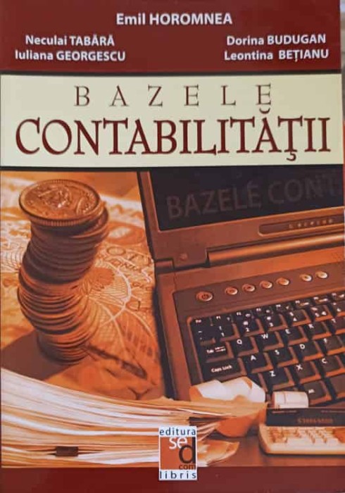 BAZELE CONTABILITATII-EMIL HOROMNEA SI COLAB.-220293