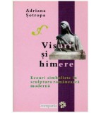 Adriana Sotropa - Visuri si himere - 127132