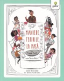 Maniere teribile la masa - Editura Gama