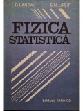 L. D. Landau - Fizica statistica (Editia: 1988)