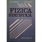 L. D. Landau - Fizica statistica (Editia: 1988)