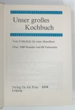 UNSER GROBES KOCHBUCH ( MAREA NOASTRA CARTE DE BUCATE ) von HENNA ENDERLEIN , 1977