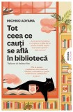Cumpara ieftin Tot Ceea Ce Cauti Se Afla In Biblioteca, Michiko Aoyama - Editura Nemira