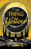 The Thing in Yellow