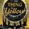 The Thing in Yellow