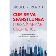 Cum se va sfarsi lumea, Nicole Perlroth