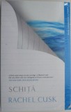 Schita &ndash; Rachel Cusk