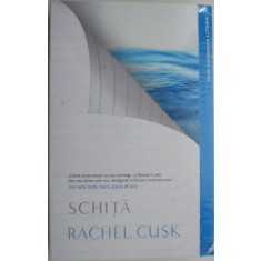 Schita &ndash; Rachel Cusk