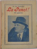 LA PUNCT ! 101 EPIGRAME de DR. EUS. HOTINCEANU , 1939