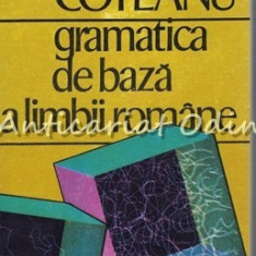 Gramatica De Baza A Limbii Romane - Ion Coteanu