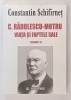 C. RADULESCU - MOTRU , VIATA SI FAPTELE SALE , VOLUMUL III de CONSTANTIN SCHIFIRNET , 2005