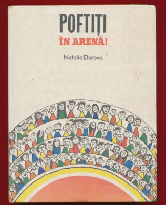Natalia Durova, &amp;quot;Poftiti in arena&amp;quot; - 1975 foto
