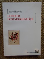 Conditia Postmodernitatii - David Harvey foto