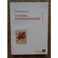 Conditia Postmodernitatii - David Harvey