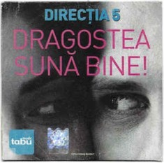 CD Direcția 5 &amp;lrm;&amp;ndash; Dragostea Sună Bine!, original foto