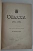 Carte veche 1895 Odessa Monografie 1794 - 1894 Contine harti Carte rara