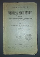 D. Georgescu - Istoria sf&acirc;ntă a Vechiului si a Noului Testament (1929-1930)