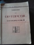 Tratat de ortopedie chirurgicala - Al. D Radulescu