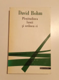 Plenitudinea lumii și ordinea ei - DAVID Bohm