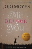 Me Before You, Jojo Moyes, 2012 (roman de dragoste, fictiune, drama, iubire, relatii umane, dizabilitate, tetraplegie, psihologie, literatura)