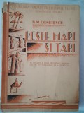 Peste mari si tari -N.M. Condiescu /ilustratii-dupa acuarele de G.Chirovici.