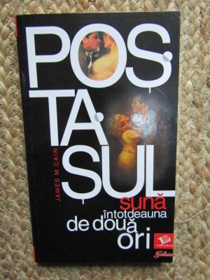 Postasul suna intotdeauna de doua ori - James M. Cain foto