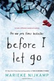 Before I Let Go, 2018