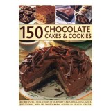 150 Chocolate Cakes Cookies An Irresistible Collection Of Heavenly Cakes Roulades Loaves And Cookies With 150 Photographs