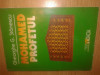 Mohamed Profetul - Gheorghe Stanescu, Editura Dacia 1998. Carte Islamism, religioasa