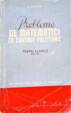 PROBLEME DE MATEMATICI CU CONTINUT POLITEHNIC PENTRU CLASELE VIII-XI-O. SACTER-258386