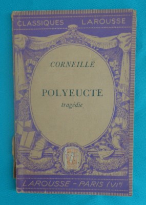 Pierre Corneille &amp;ndash; Polyeucte (in limba franceza) foto