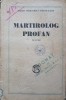 Martirolog Profan, Marin Simionescu-Rimniceanu, 1945, Librariei Socec, Nuvele, Romana, Paperback