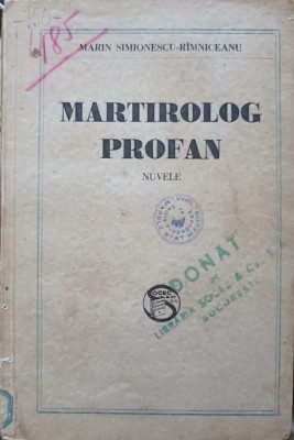 MARTIROLOG PROFAN. NUVELE-MARIN SIMIONESCU-RIMNICEANU-245320 foto