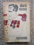 Alberto Moravia - Mascarada