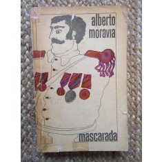 Alberto Moravia - Mascarada