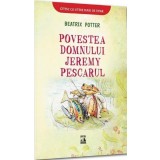 Povestea Domnului Jeremy Pescarul, Beatrix Potter - Editura NEVERLAND