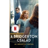 Mr. Bridgerton cs&aacute;b&iacute;t&aacute;sa (filmes bor&iacute;t&oacute;val) - A Bridgerton csal&aacute;d 4. - Julia Quinn