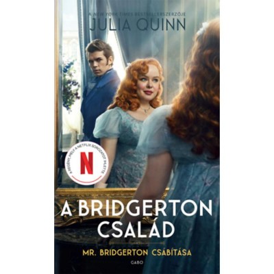 Mr. Bridgerton cs&amp;aacute;b&amp;iacute;t&amp;aacute;sa (filmes bor&amp;iacute;t&amp;oacute;val) - A Bridgerton csal&amp;aacute;d 4. - Julia Quinn foto