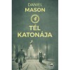 A t&eacute;l katon&aacute;ja - Daniel Mason